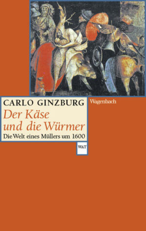 Der Käse und die Würmer | Carlo Ginzburg