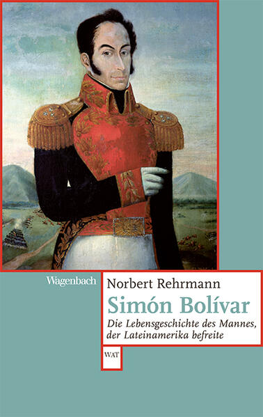 Simón Bolívar | Norbert Rehrmann
