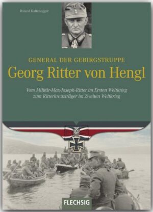General der Gebirgstruppe Georg Ritter von Hengl | Bundesamt für magische Wesen