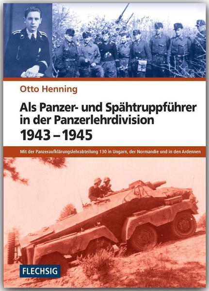 Als Panzer- und Spähtruppführer in der Panzerlehrdivision 1943-1945 | Bundesamt für magische Wesen