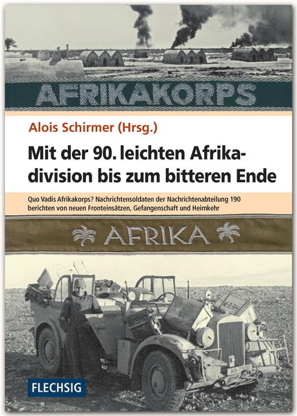 Mit der 90. leichten Afrikadivision bis zum bitteren Ende | Bundesamt für magische Wesen