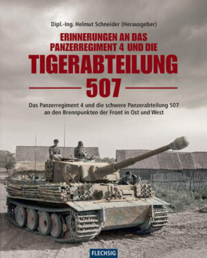 Erinnerungen an das Panzerregiment 4 und die Tigerabteilung 507 | Bundesamt für magische Wesen
