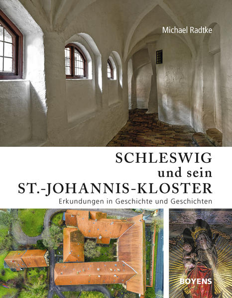 Schleswig und sein St.-Johannis-Kloster | Bundesamt für magische Wesen