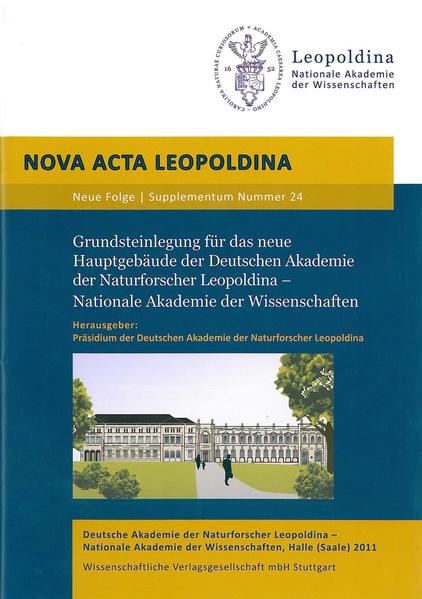 Grundsteinlegung für das neue Hauptgebäude der Deutschen Akademie der Naturforscher Leopoldina  Nationale Akademie der Wissenschaften | Bundesamt für magische Wesen