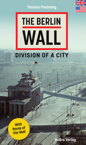 The Berlin Wall | Thomas Flemming