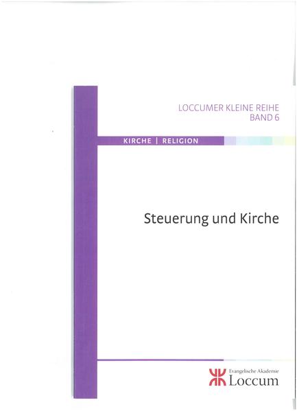 Steuerung und Kirche. Eine Hinführung Von Joachim Lange Potenziale und Grenzen der Steuerung in der Kirche Von Eberhard Hauschildt Steuerung der inhaltlichen kirchlichen Arbeit am Beispiel des Programms „Zukunft mit KonzepT“ Von Ulrich Müller-Weißner Die Kirche, das Geld und wir Von Thomas Begrich