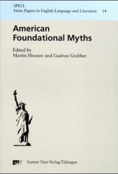 American Foundational Myths | Martin Heusser, Gudrun Grabher