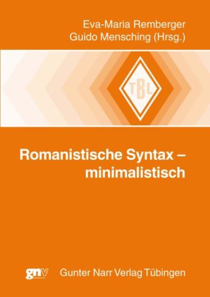 Romanistische Syntax - minimalistisch | Eva-Maria Remberger, Guido Mensching
