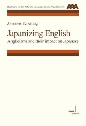 Japanizing English: Anglicisms and their impact on Japanese | Johannes Scherling