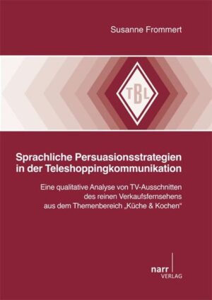 Sprachliche Persuasionsstrategien in der Teleshoppingkommunikation | Bundesamt für magische Wesen