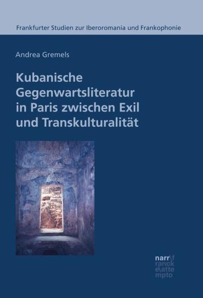 Kubanische Gegenwartsliteratur in Paris zwischen Exil und Transkulturalität | Bundesamt für magische Wesen