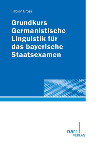 Grundkurs Germanistische Linguistik für das bayerische Staatsexamen | Bundesamt für magische Wesen