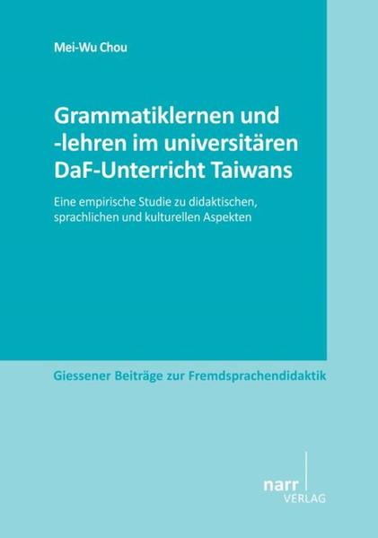 Grammatiklernen und -lehren im universitären DaF-Unterricht Taiwans | Bundesamt für magische Wesen