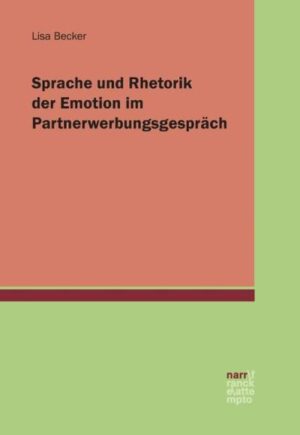 Sprache und Rhetorik der Emotion im Partnerwerbungsgespräch | Bundesamt für magische Wesen