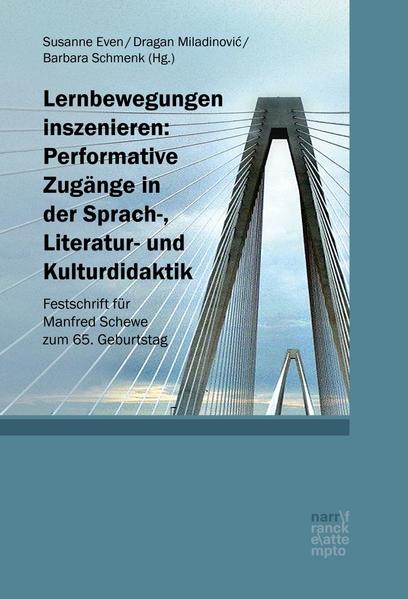 Lernbewegungen inszenieren: Performative Zugänge in der Sprach-