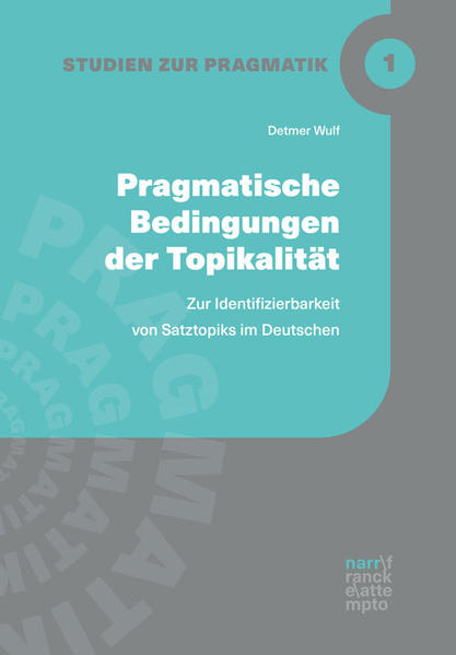 Pragmatische Bedingungen der Topikalität | Bundesamt für magische Wesen