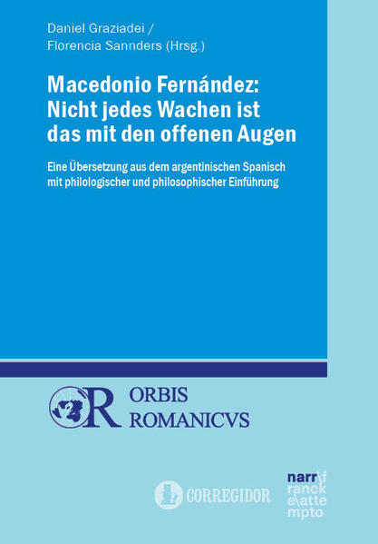 Macedonio Fernández: Nicht jedes Wachen ist das mit den offenen Augen | Bundesamt für magische Wesen