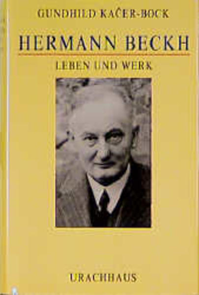 Hermann Beckh: Leben und Werk | Gundhild Kacer-Bock