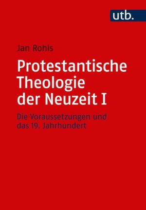 Kombipack Protestantische Theologie der Neuzeit / Protestantische Theologie der Neuzeit I | Bundesamt für magische Wesen