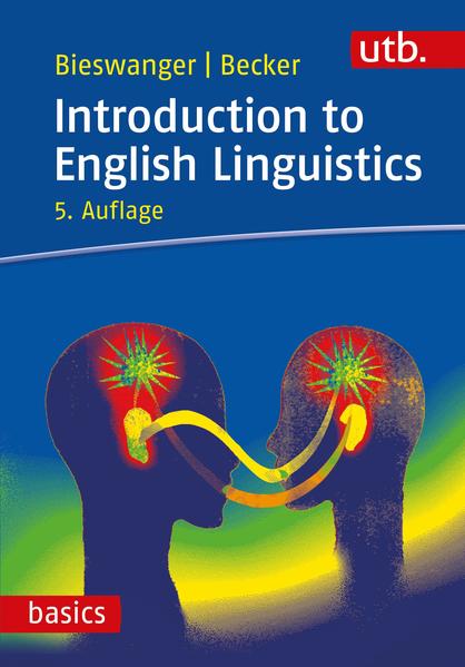 Introduction to English Linguistics | Markus Bieswanger, Annette Becker