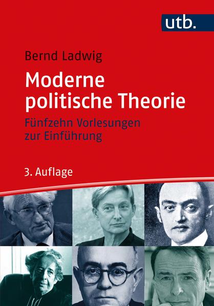 Moderne politische Theorie | Bernd Ladwig