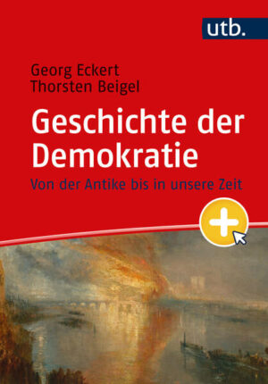 Geschichte der Demokratie | Georg Eckert, Thorsten Beigel