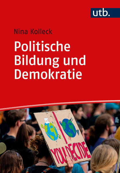 Politische Bildung und Demokratie | Nina Kolleck