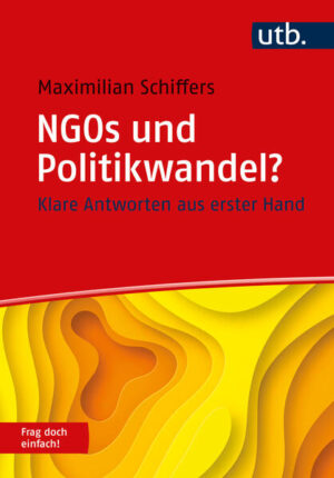 NGOs und Politikwandel? Frag doch einfach! | Maximilian Schiffers