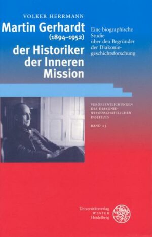 Martin Gerhardt (1894-1952) - der Historiker der Inneren Mission | Bundesamt für magische Wesen