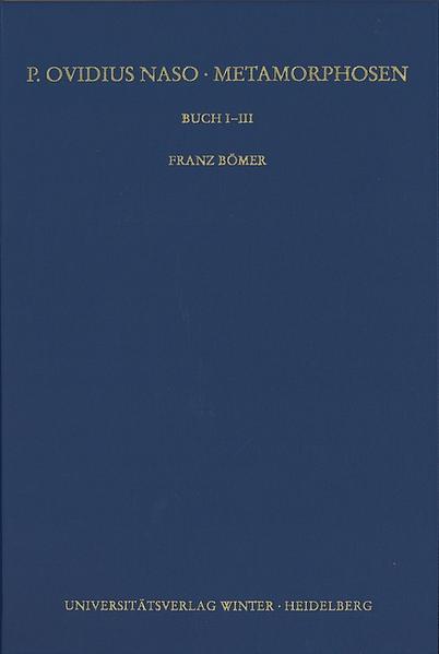 P. Ovidius Naso: Metamorphosen. Kommentar: Buch I-III | Bundesamt für magische Wesen