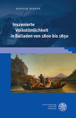 Inszenierte Volkstümlichkeit in Balladen von 1800 bis 1850 | Bundesamt für magische Wesen