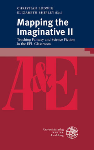 Mapping the Imaginative II Teaching Fantasy and Science Fiction in the EFL Classroom | Bundesamt für magische Wesen