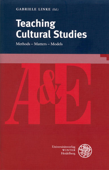 Teaching Cultural Studies: Methods - Matters - Models | Gabriele Linke