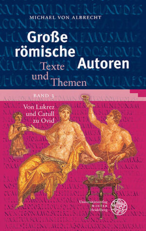 Große römische Autoren: Von Lukrez und Catull zu Ovid | Bundesamt für magische Wesen