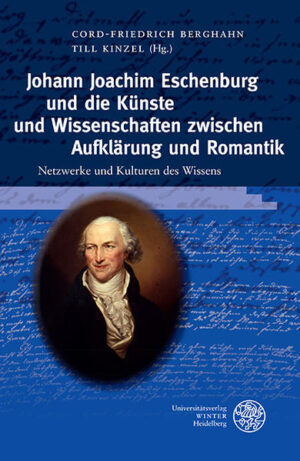 Johann Joachim Eschenburg und die Künste und Wissenschaften zwischen Aufklärung und Romantik | Bundesamt für magische Wesen