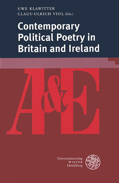 Contemporary Political Poetry in Britain and Ireland | Uwe Klawitter, Claus-Ulrich Viol