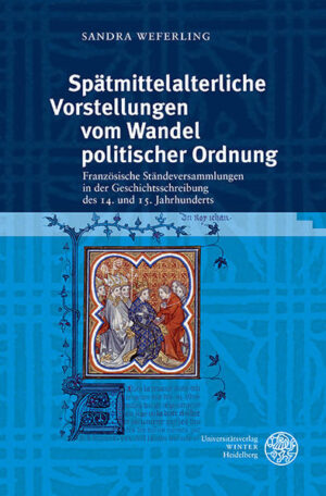 Spätmittelalterliche Vorstellungen vom Wandel politischer Ordnung | Bundesamt für magische Wesen