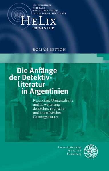 Die Anfänge der Detektivliteratur in Argentinien | Bundesamt für magische Wesen