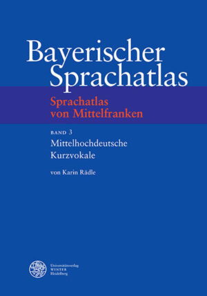 Sprachatlas von Mittelfranken (SMF): Mittelhochdeutsche Kurzvokale | Bundesamt für magische Wesen