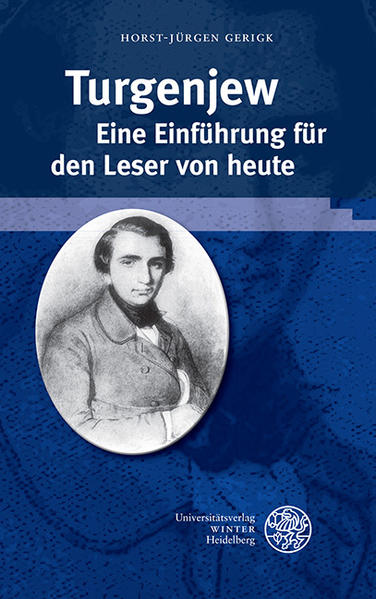 Turgenjew. Eine Einführung für den Leser von heute | Bundesamt für magische Wesen