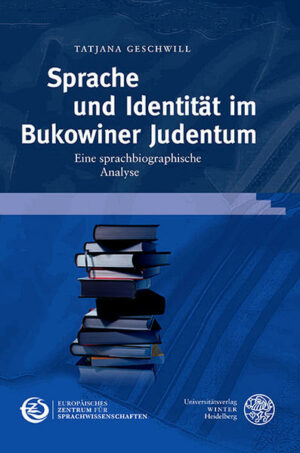 Sprache und Identität im Bukowiner Judentum | Bundesamt für magische Wesen