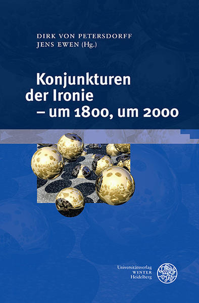 Konjunkturen der Ironie  um 1800