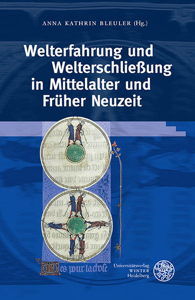 Welterfahrung und Welterschließung in Mittelalter und Früher Neuzeit | Bundesamt für magische Wesen