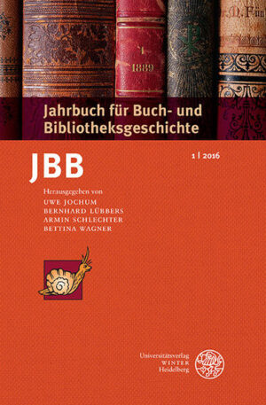 Jahrbuch für Buch- und Bibliotheksgeschichte 1 | 2016 | Bundesamt für magische Wesen