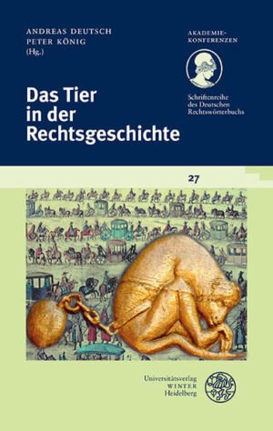 Schriftenreihe des Deutschen Rechtswörterbuchs: Das Tier in der Rechtsgeschichte | Bundesamt für magische Wesen