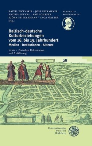 Baltisch-deutsche Kulturbeziehungen vom 16. bis 19. Jahrhundert: Zwischen Reformation und Aufklärung | Bundesamt für magische Wesen