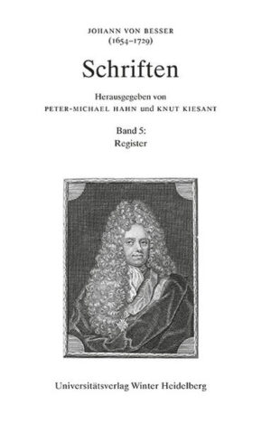 Johann von Besser (1654-1729). Schriften: Register | Bundesamt für magische Wesen