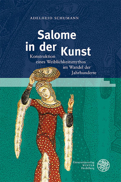 Salome in der Kunst | Adelheid Schumann