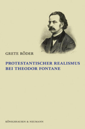 Protestantischer Realismus bei Theodor Fontane | Bundesamt für magische Wesen