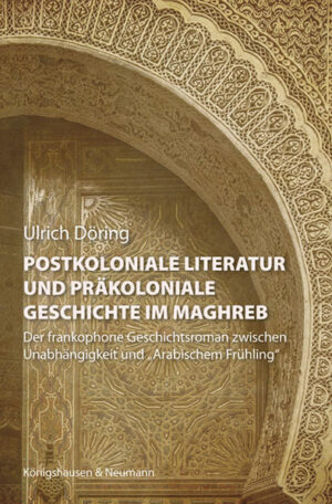 Postkoloniale Literatur und präkoloniale Geschichte im Maghreb | Bundesamt für magische Wesen